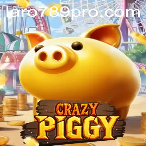 Exploring CrazyPiggy: A New Gaming Sensation with LARO 789
