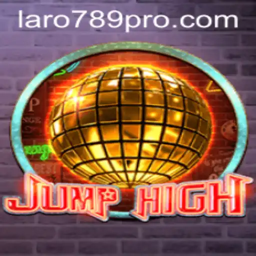 JumpHigh Game: A New Leap in Gaming Adventures with LARO 789
