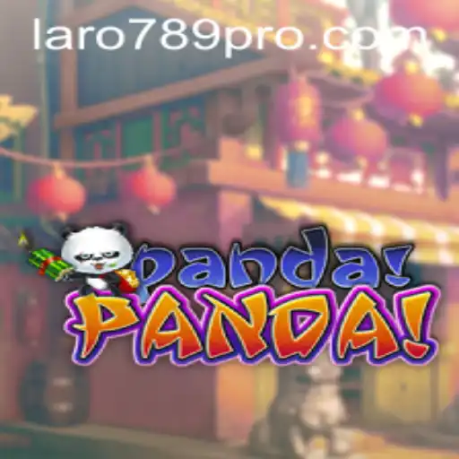 Explore the Exciting World of PandaPanda: Unveiling the Game with LARO 789